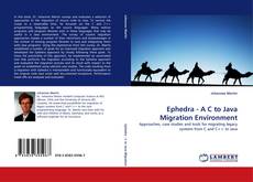 Ephedra - A C to Java Migration Environment kitap kapağı