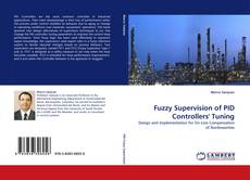 Copertina di Fuzzy Supervision of PID Controllers'' Tuning