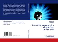 Copertina di Transdermal Iontophoresis of Hydromorphone Hydrochloride