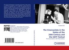 Capa do livro de The Cinemaclubs in the Sixties of the 20th Century and the GEFF Festival 