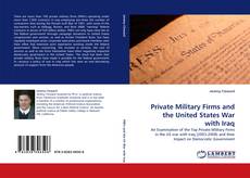 Capa do livro de Private Military Firms and the United States War with Iraq 