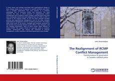 Capa do livro de The Realignment of RCMP Conflict Management 