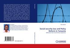 Capa do livro de Social security law and Policy Reform in Tanzania 