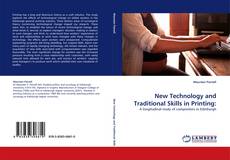 Capa do livro de New Technology and Traditional Skills in Printing: 