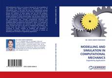 Buchcover von MODELLING AND SIMULATION IN COMPUTATIONAL MECHANICS