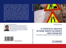 Couverture de A STATISTICAL ANALYSIS OF ROAD TRAFFIC ACCIDENTS AND CASUALTIES