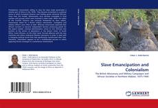 Couverture de Slave Emancipation and Colonialism