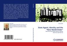 State Agent, Identity and the “New World Order” kitap kapağı