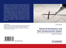 Electoral Revolutions and Their Socioeconomic Impact kitap kapağı