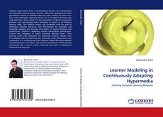 Learner Modeling in Continuously Adapting Hypermedia kitap kapağı