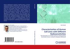 Characterization of Human Cell Lines with Different Radiosensitivities kitap kapağı