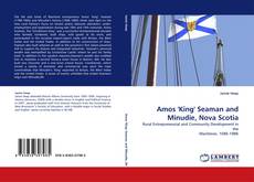 Amos ''King'' Seaman and Minudie, Nova Scotia kitap kapağı