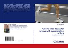 Portada del libro de Running shoe design for runners with overpronation of foot
