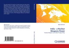 India - a Nuclear Weapons Power kitap kapağı