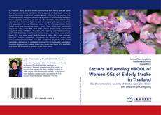 Factors Influencing HRQOL of Women CGs of Elderly Stroke in Thailand kitap kapağı