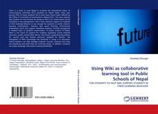 Capa do livro de Using Wiki as collaborative learning tool in Public Schools of Nepal 