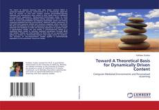 Capa do livro de Toward A Theoretical Basis for Dynamically Driven Content 