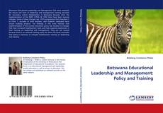 Copertina di Botswana Educational Leadership and Management: Policy and Training