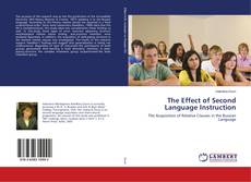 The Effect of Second Language Instruction kitap kapağı