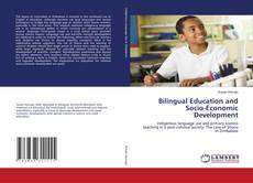 Copertina di Bilingual Education and Socio-Economic Development