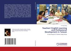 Teachers' English Learning and Professional Development in Taiwan的封面