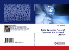 Trade Openness, Financial Openness, and Economic Growth的封面