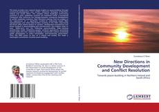 Portada del libro de New Directions in Community Development and Conflict Resolution