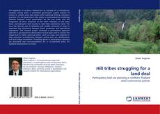 Hill tribes struggling for a land deal kitap kapağı