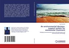 An environmental decision-support system for wastewater treatment kitap kapağı