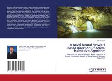 A Novel Neural Network Based Direction Of Arrival Estimation Algorithm kitap kapağı