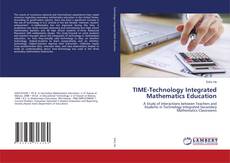 TIME-Technology Integrated Mathematics Education kitap kapağı
