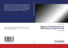 Capa do livro de Aspects of Knowledge and Belief-Based Programming 