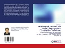 Portada del libro de Experimental study of AHP and CV Requirements Prioritization Techniques