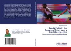 Portada del libro de Sports Policy in the European Union from a Cypriot perspective