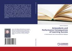 Portada del libro de Antecedents and Performance Consequences of Learning Success