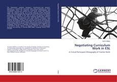 Portada del libro de Negotiating Curriculum Work in ESL