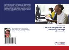 Portada del libro de Somali Refugee Men at Community College