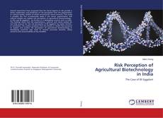 Capa do livro de Risk Perception of Agricultural Biotechnology in India 