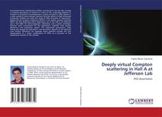 Buchcover von Deeply virtual Compton scattering in Hall A at Jefferson Lab
