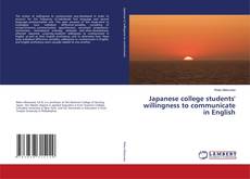 Japanese college students' willingness to communicate in English kitap kapağı