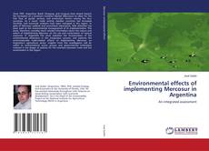 Environmental effects of implementing Mercosur in Argentina的封面