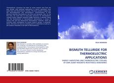 BISMUTH TELLURIDE FOR THERMOELECTRIC APPLICATIONS的封面