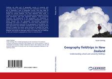 Geography fieldtrips in New Zealand kitap kapağı