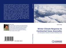 Winter Climate Response to Continental Snow Anomalies kitap kapağı