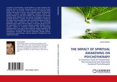 Couverture de THE IMPACT OF SPIRITUAL AWAKENING ON PSYCHOTHERAPY