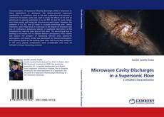 Microwave Cavity Discharges in a Supersonic Flow kitap kapağı