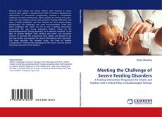 Meeting the Challenge of Severe Feeding Disorders kitap kapağı