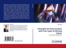 Strategies for Data Analysis with Two Types of Missing Values kitap kapağı