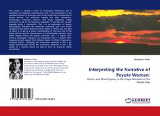 Couverture de Interpreting the Narrative of Peyote Woman: