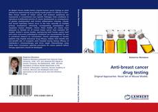 Portada del libro de Anti-breast cancer drug testing